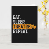 Carte Eat Sleep Theatre Repeat Theater (Fleur jaune)
