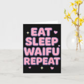 Carte Eat Sleep Waifu Repeat Cute Anime Girl Fan Otaku M (Fleur jaune)
