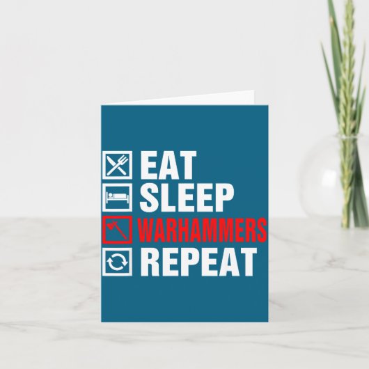Carte Eat Sleep Warhammers Repeat For Men Women Boys Kid (Devant)