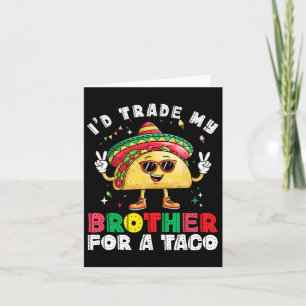 Carte Échanger frère contre taco Cinco De Mayo drôle mex