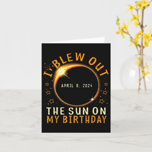 Carte Eclipse Anniversaire J'Ai Éclaté Le Soleil À Mon A (Fleur jaune)