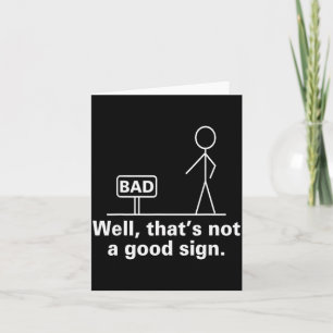 Carte Eh bien, ce n'est pas bon signe - Humour Rétro Ado