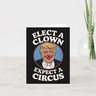 Carte Élection D'Un Clown Attendez-Vous À Une Impression