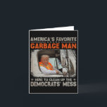 Carte Élection Trump 2024 Trump Garbage Man Vote Trump P<br><div class="desc">Élection Trump 2024 Trump Garbage Man Vote Président Trump</div>