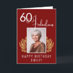 Carte Elégant 60 et Fabulous Twigs 60th Birthday Photo<br><div class="desc">Elégant 60 et Fabulous Gold Twigs 60e Carte photo d'anniversaire. 60 et texte fabuleux en écriture dorée tendance et une brindille d'or élégante avec feuille sur un arrière - plan rouge. Personnalisez-le avec votre nom et votre photo,  et faites une carte de voeux d'anniversaire personnalisée et élégante.</div>