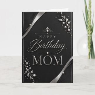 Carte Elegant Black & Silver Birthday Card for Mom