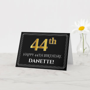 Carte Elégant Faux Gold Look "44ème" Anniversaire + Nom