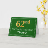 Carte Elégant Faux Gold Look 62e anniversaire, nom (vert (Fleur jaune)