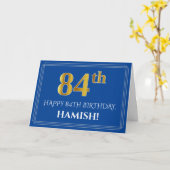 Carte Elégant Faux Gold Look 84e anniversaire, nom (bleu (Fleur jaune)