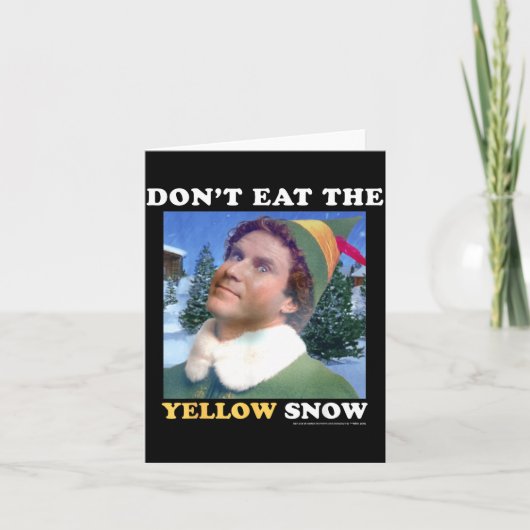 Carte Elf Don't Eat The Yellow Snow  (Devant)