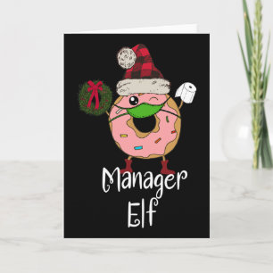 Carte Elfe Manager Quarantine Noël Drôle Donut Meme