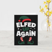 Carte Elfed Up Again Holiday Humor Naughty Nice Elf Chri (Fleur jaune)