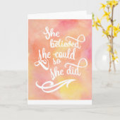 Carte Elle a cru qu'elle pourrait ainsi elle a fait (Fleur jaune)