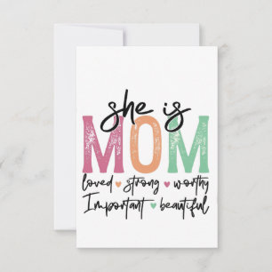Carte Elle est maman : Amoureuse, forte, digne, importan