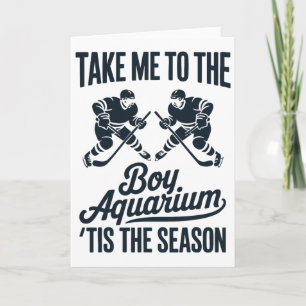 Carte Emmène-moi au garçon Aquarium Drôle de dicton Hock