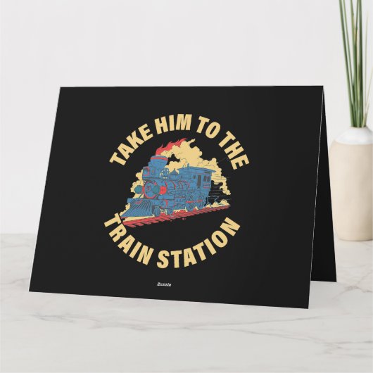 Carte Emmenez-le à la gare (Dos)