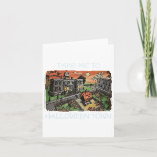 Carte Emmenez-Moi Au Costume Halloween Town Halloween