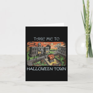 Carte Emmenez-Moi Au Costume Halloween Town Halloween