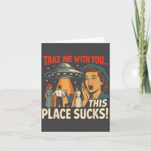 Carte Emmenez-Moi Avec Vous Drôle Rétro Ufo Alien Humour