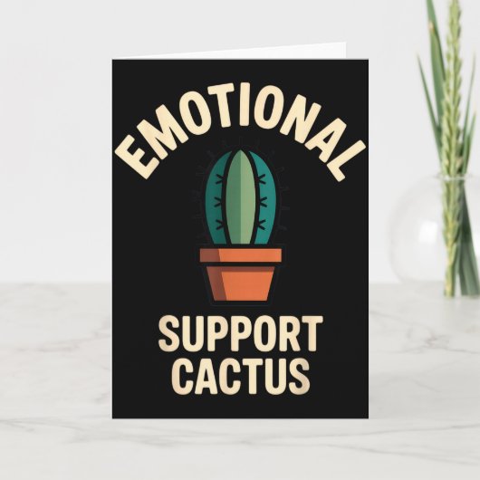 Carte Emotional Suprt Cactus Funny Succulent Humor Outfi (Devant)