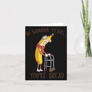 Carte en Années Banane T'es Pain Drôle Amateur de Banane