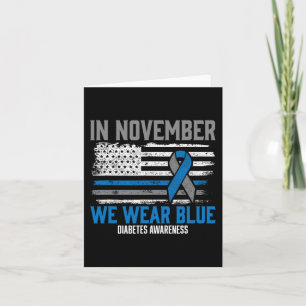 Carte En novembre, nous avons Wear Blue T1D T2D Diabète