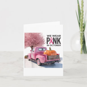 Carte En Octobre Nous Portons Le Tee Nk Truck Contre Le