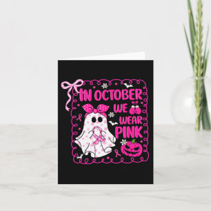 Carte En Octobre Nous Portons Pink Bow Ghost Cancer Du S