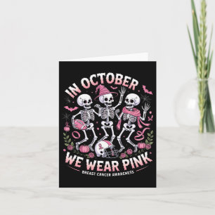 Carte En Octobre Nous Portons Pink Halloween Skeleton Br