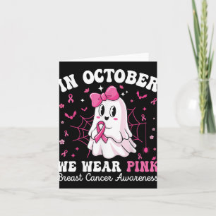 Carte En Octobre Nous Portons Rose Boo Fantôme Cancer Se