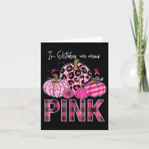 Carte En Octobre Nous Portons Une Citrouille Rose Pour L