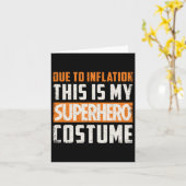 Carte En raison de l'inflation, c'est mon costume de sup (Fleur jaune)