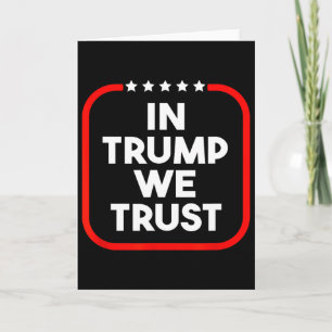 Carte En Trump Nous Avons Confiance Pro-trump Conservate