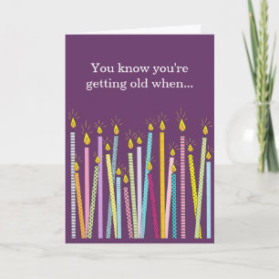 Carte Encore un anniversaire, trop de bougies
