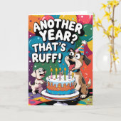 Carte Encore une année ? C'est Ruff ! Anniversaire drôle (Fleur jaune)
