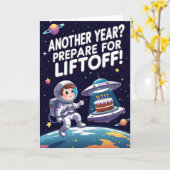Carte Encore une année ? Préparez-vous pour le Liftoff ! (Fleur jaune)