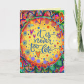 Carte Encouragement encourageant, jamais trop tard (Devant)