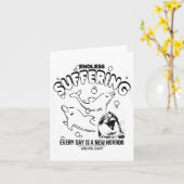 Carte Endless Suffering (everyday Is A New Horror) Funny (Fleur jaune)