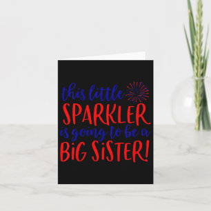 Carte Enfants Big Soeur Sparkler 4 juillet Grossesse Ann