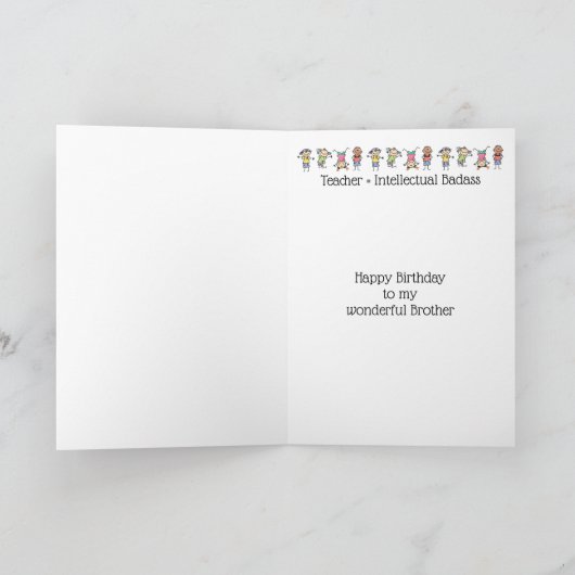 Carte Enseignant d'un badge intellectuel Frère d'anniver (Intérieur)