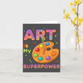 Carte Enseignant - L'art est mon superwer professeur d'a (Fleur jaune)