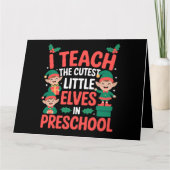 Carte Enseignant Noël I Enseigner Elfes Cutest Préscolai (Devant)