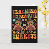 Carte Enseigner à mes dindes préférées la fête de Thanks (Fleur jaune)