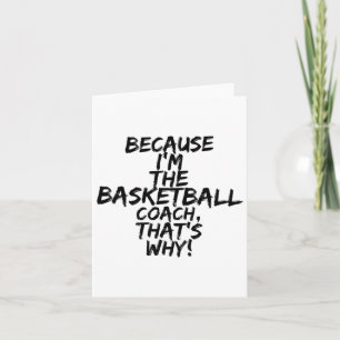 Carte Entraîneur de basket-ball C'est pourquoi drôle