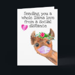 Carte Envoi d'une Llama Love Distance sociale<br><div class="desc">This design created though digital art. It may be personalized in the area provide or customizing by choosing the click to customize further option and changing the name, initials or words. Donc, change le texte color and style or delete the text for an image only design. Contact me at colorflowcreations@gmail.com...</div>