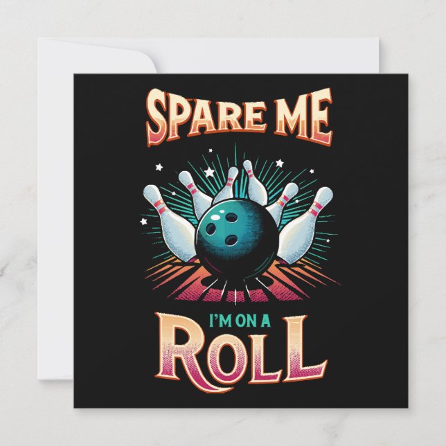 Carte Épargnez-Moi Je suis sur un Roulement - Bowling (Devant)