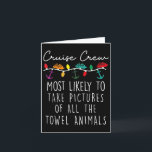 Carte Équipage de croisière le plus susceptible de photo<br><div class="desc">Équipage de croisière le plus susceptible de photographier toutes les serviettes</div>