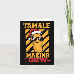 Carte Équipe de fabrication de Tamale Saison Tamale Drôl