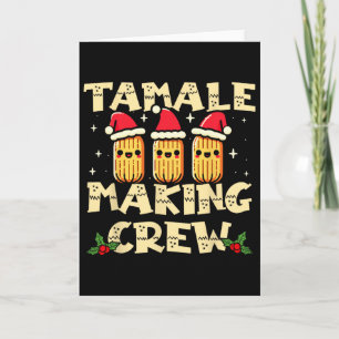 Carte Équipe de fabrication de tamales Saison des tamale