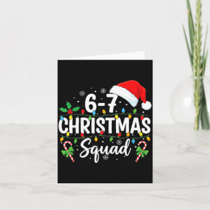 Carte Équipe de Noël 6-7 Drôle 67 Six Sept Meme Xmas 6